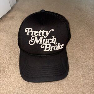 Pretty Much Broke Apthcry hat